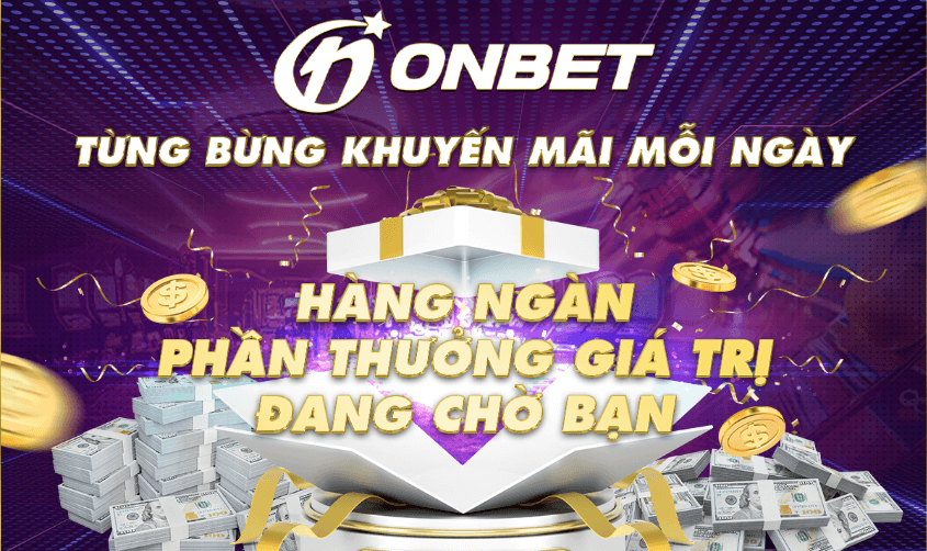 Tổng hợp một số khuyến mại Onbet