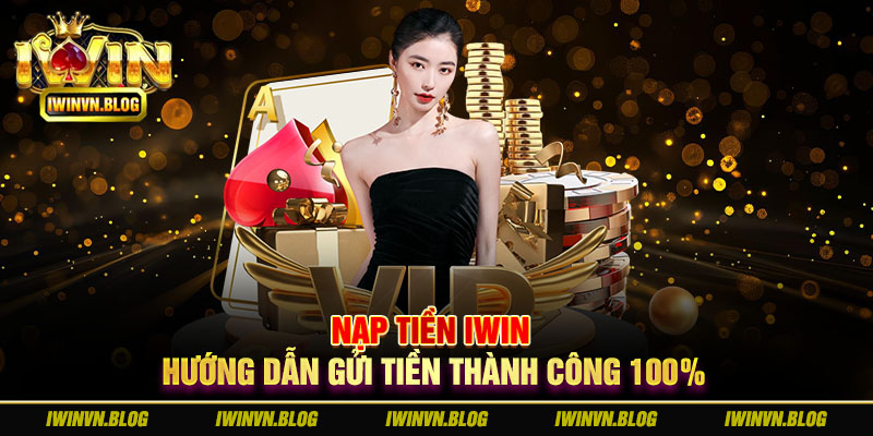 Nạp tiền IWIN